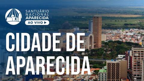 Santuario de Aparecida: cámara «La ciudad de Aparecida»